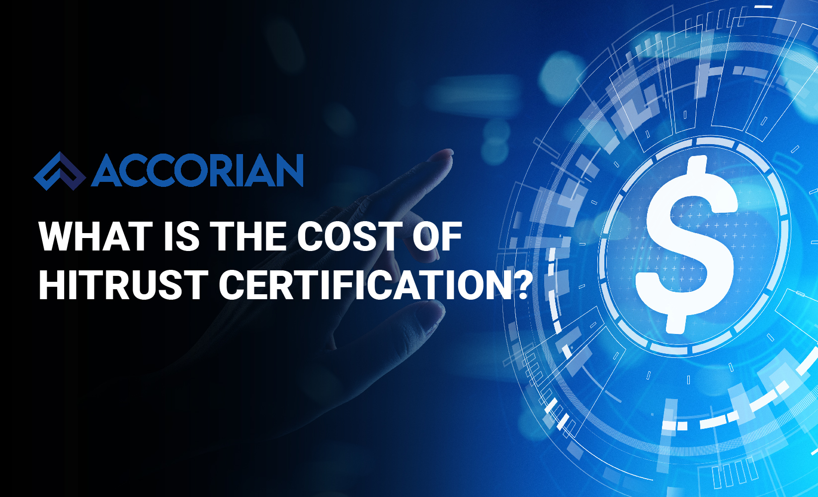 What is the Cost of HITRUST Certification? Accorian