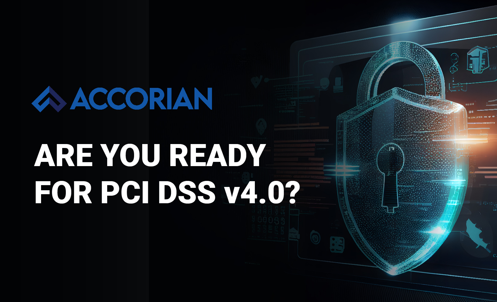 Are You Ready For PCI DSS v4.0?