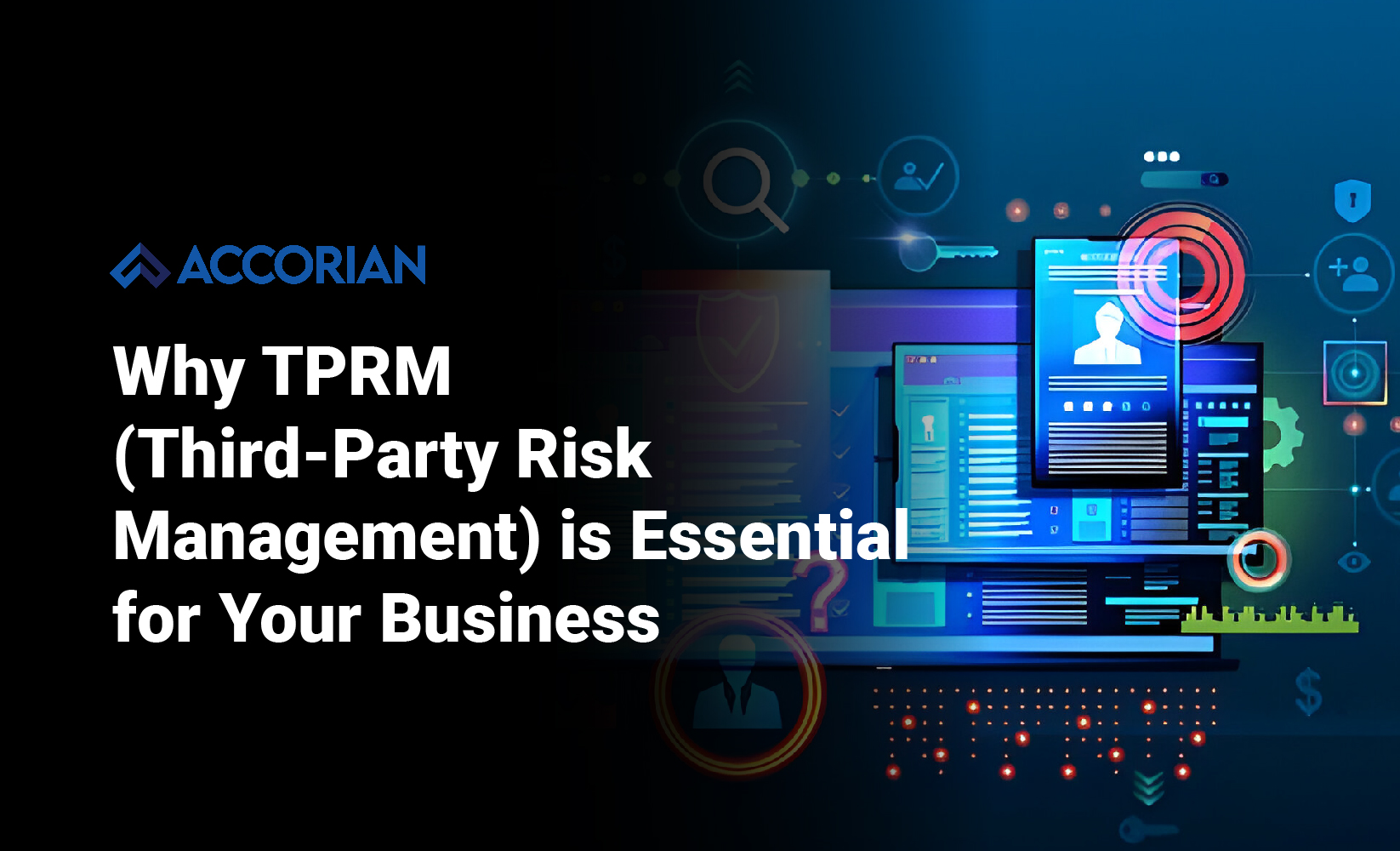 Why TPRM (Third-Party Risk Management) is Essential for Your Business