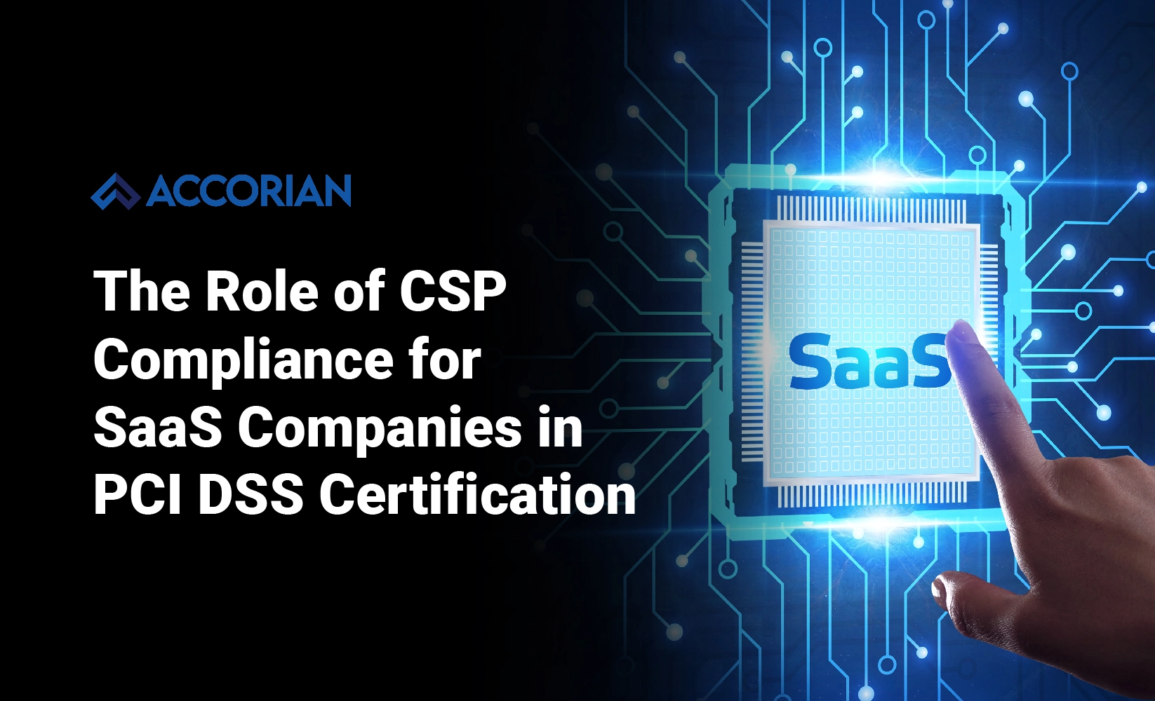 The Role of CSP Compliance for SaaS Companies in PCI DSS Certification